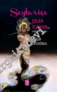 Soytariçe: Dilek Türker'in Yaşam Öyküsü - Soytariçe Şarkıları CD'li