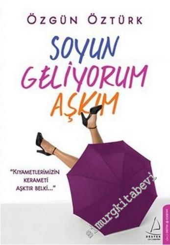 Soyun Geliyorum Aşkım  -        2015