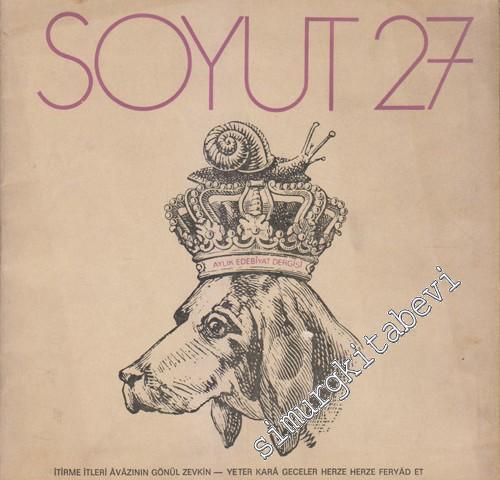 Soyut Aylık Edebiyat Dergisi - Sayı: 27      Temmuz