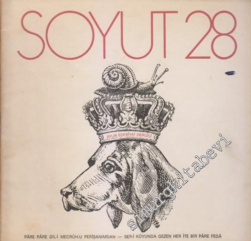 Soyut Aylık Edebiyat Dergisi - Sayı: 28      Ağustos