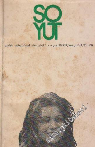 Soyut Aylık Edebiyat Dergisi: Sayı 58 - 65 (Mayıs 1973 - Aralık 1973) -