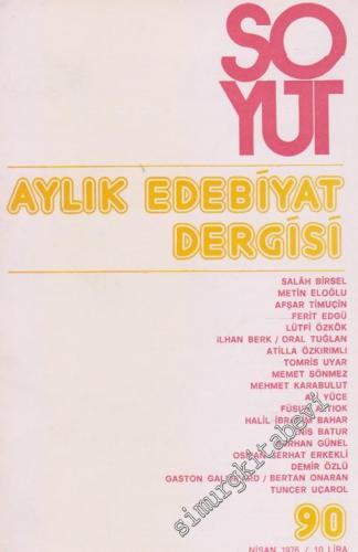 Soyut Aylık Edebiyat Dergisi - Sayı: 90 Nisan