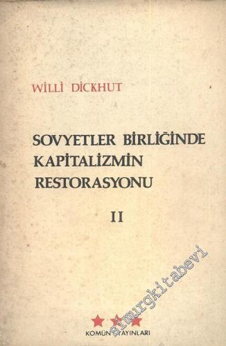 Soyvetler Birliği'nde Kapitalizmin Restorasyonu 2 -