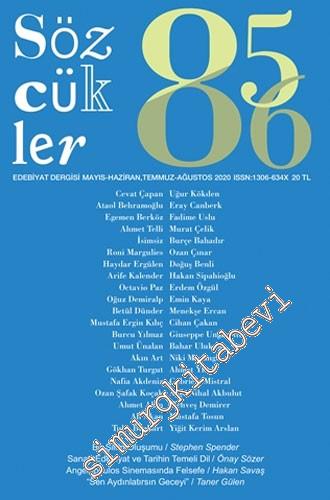 Sözcükler İki Aylık Edebiyat Dergisi - Bir Şiirin Oluşumu  - Sayı: 85 - 86.      Mayıs - Haziran - Temmuz - Ağustos