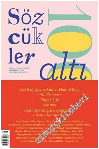 Sözcükler İki Aylık Edebiyat Dergisi - Kafka'nın Başkalaşım'ı - Sayı: 106       Kasım - Aralık  2023