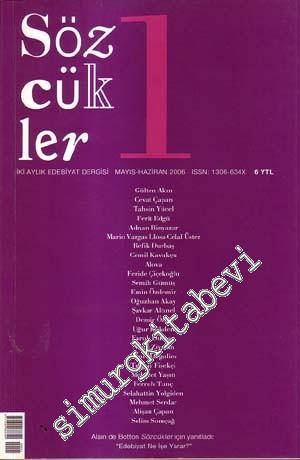 Sözcükler İki Aylık Edebiyat Dergisi - Sayı: 1      Mayıs Haziran