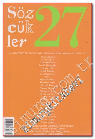 Sözcükler İki Aylık Edebiyat Dergisi - Sayı: 27      Eylül - Ekim