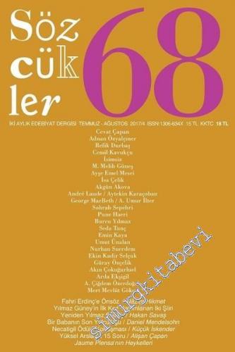 Sözcükler İki Aylık Edebiyat Dergisi  - Sayı: 68      Temmuz, Ağustos