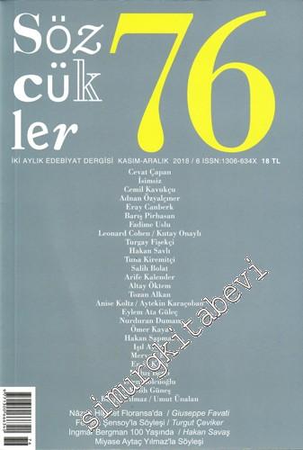 Sözcükler İki Aylık Edebiyat Dergisi - Sayı: 76      Kasım - Aralık
