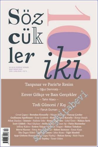 Sözcükler İki Aylık Edebiyat Dergisi - Tanpınar ve Paris'te Resim - Sayı: 102      Mart - Nisan 2023