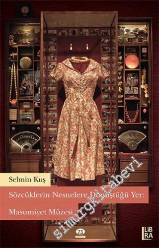 Sözcüklerin Nesnelere Dönüştüğü Yer: Masumiyet Müzesi -