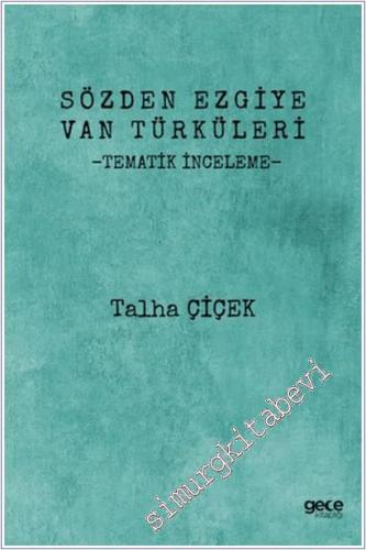 Sözden Ezgiye Van Türküleri - Tematik İnceleme -        2025