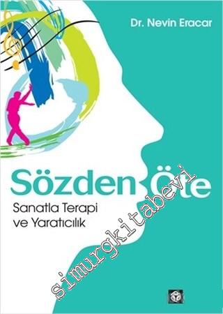 Sözden Öte: Sanatla Terapi ve Yaratıcılık -