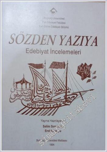Sözden Yazıya Edebiyat İncelemeleri -        1994