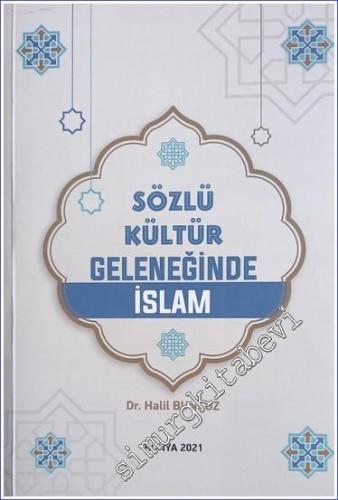 Sözlü Kültür Geleneğinde İslam - 2021