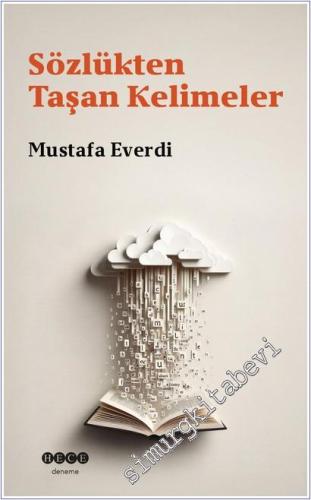 Sözlükten Taşan Kelimeler  -        2025