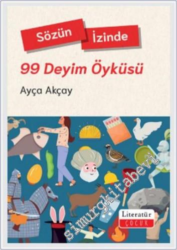Sözün İzinde : 99 Deyim Öyküsü -        2025