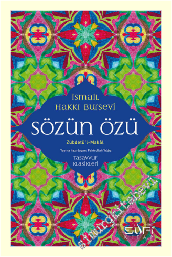 Sözün Özü - Zübdetü'l-Makal