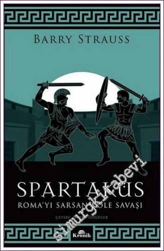 Spartaküs: Roma'yı Sarsan Köle Savaşı