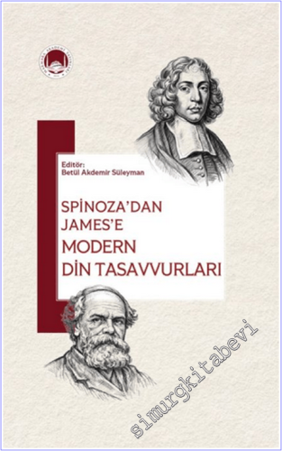 Spinoza'dan James'e Modern Din Tasavvurları - 2026