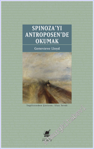 Spinoza'yı Antroposen'de Okumak - 2026