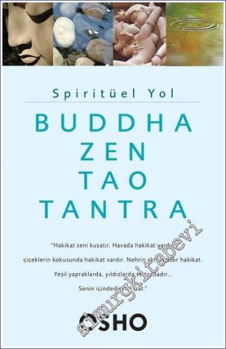 Spiritüel Yol - Buddha Zen Tao Tantra -        2024