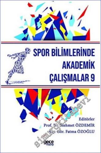Spor Bilimlerinde Akademik Çalışmalar 9 -        2022