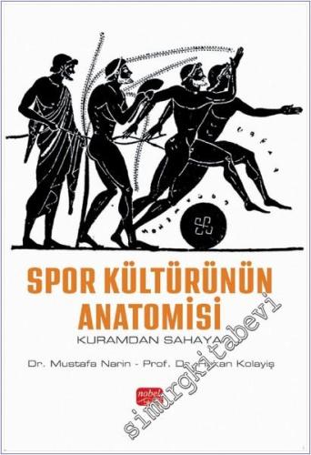 Spor Kültürünün Anatomisi - Kuramdan Sahaya -        2025