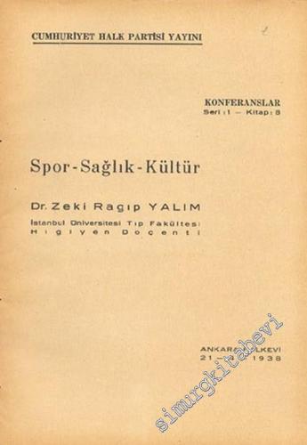 Spor - Sağlık - Kültür -        1938