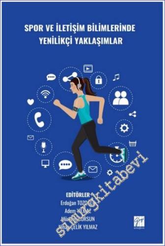 Spor ve İletişim Bilimlerinde Yenilikçi Yaklaşımlar -        2024