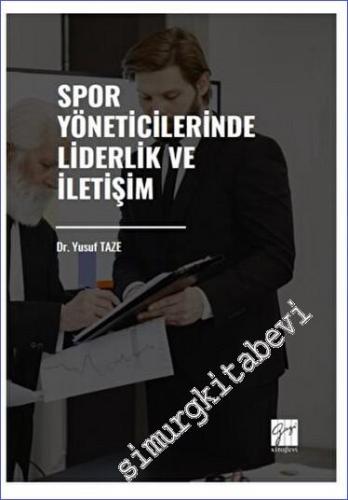 Spor Yöneticilerinde Liderlik ve İletişim -        2023