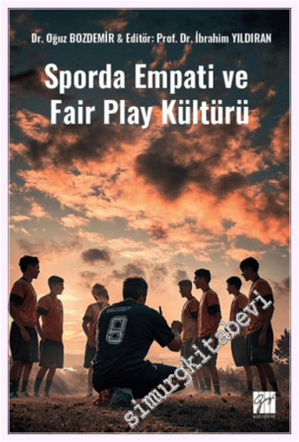 Sporda Empati ve Fair Play Kültürü