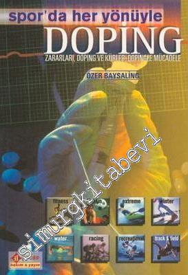 Sporda Her Yönüyle Doping: Zararları, Doping ve Kürler, Dopingle Mücadele -        2000