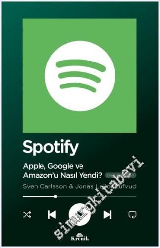 Spotify Apple Google ve Amazon'u Nasıl Yendi - 2022