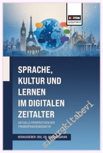 Sprache, Kultur und Lernen im Digitalen Zeitalter: Aktuelle Perspektiv
