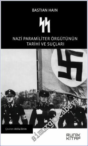 SS Nazi Paramiliter Örgütünün Tarihi ve Suçları - 2023