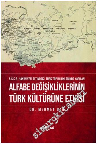 SSCB Hakimiyeti Altındaki Türk Topluluklarında Yapılan Alfabe Değişikl
