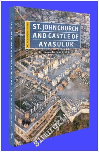 St. John Church and Castle of Ayasuluk - Archaeological Guide - 2023