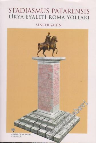 Stadiasmus Patarensis: Likya Eyaleti Roma Yolları -        2011