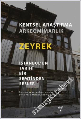 Stadtforschung Bauforschung Zeyrek Stimmen Eines Historischen Stadtviertels Von Istanbul -        2025