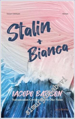 Stalin + Bianca  -        2024