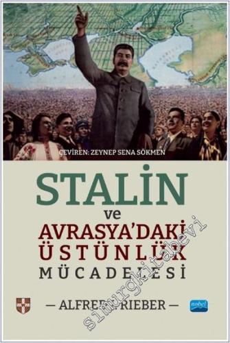 Stalin ve Avrasya'daki Üstünlük Mücadelesi -        2024
