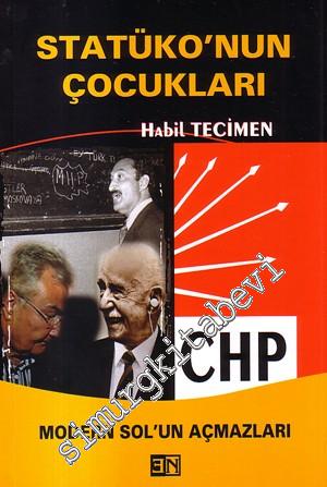 Statüko'nun Çocukları: Modern Sol'un Açmazları -