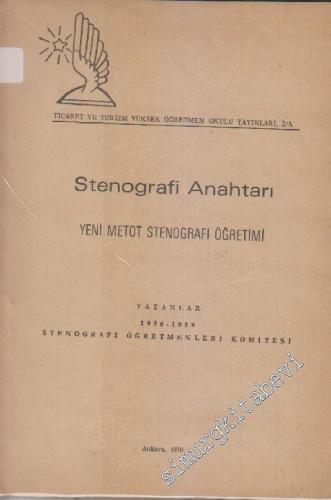 Stenografi Anahtarı: Yeni Metod Stenografi Öğretimi  -        1970