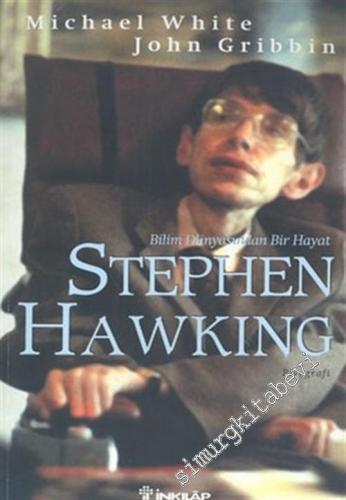 Stephen Hawking: Bilim Dünyasından Bir Hayat