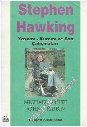 Stephen Hawking: Yaşamı Kuramı ve Son Çalışmaları -        1993
