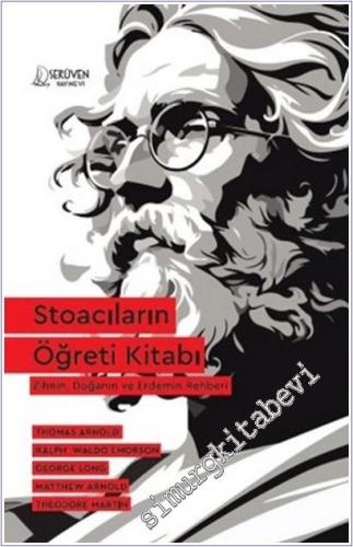 Stoacıların Öğreti Kitabı : Zihnin Doğanın ve Erdemin Rehberi -        2025