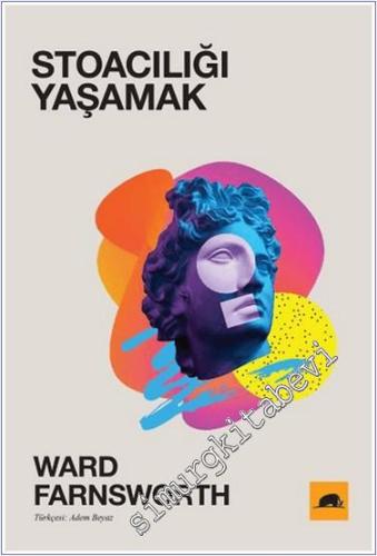 Stoacılığı Yaşamak -        2024