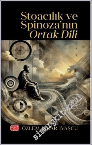 Stoacılık ve Spinoza'nın Ortak Dili -        2024