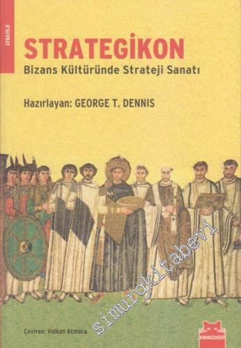 Strategikon: Bizans Kültüründe Strateji Sanatı